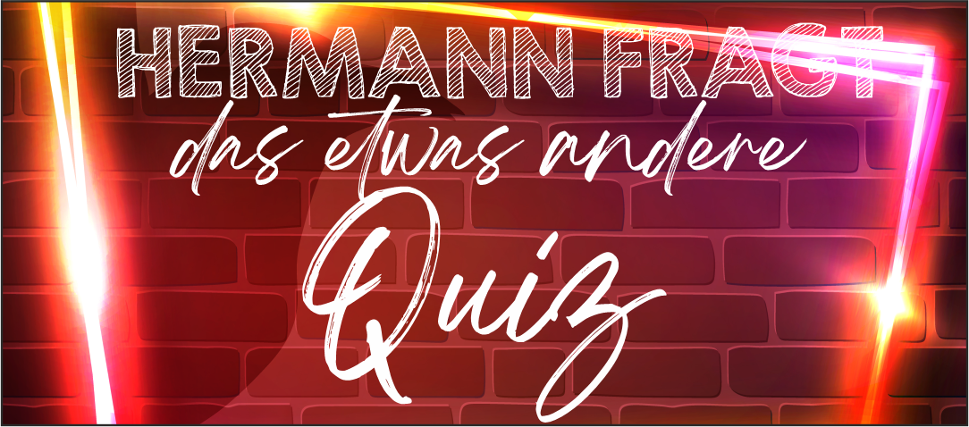 Hermann Fragt Quiz Abend